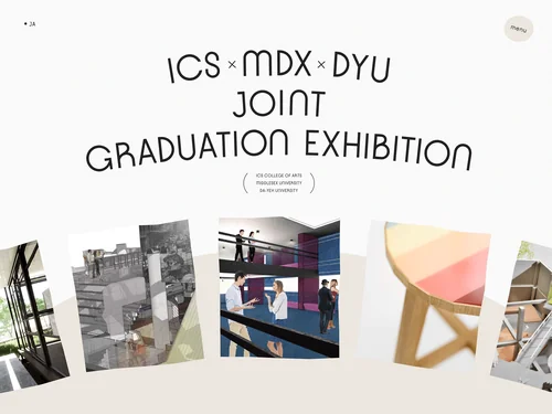 「ICS×MDX×DYU JOINT GRADUATION EXHIBITION」のキャプチャ画像
