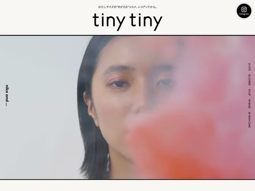 「tiny tiny - わたしサイズの“きがえる”コスメ、ニコアンドから。-」のキャプチャ画像